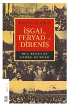 İşgal Feryad ve Direniş - Milli Mücadelede İstanbul Mitingleri