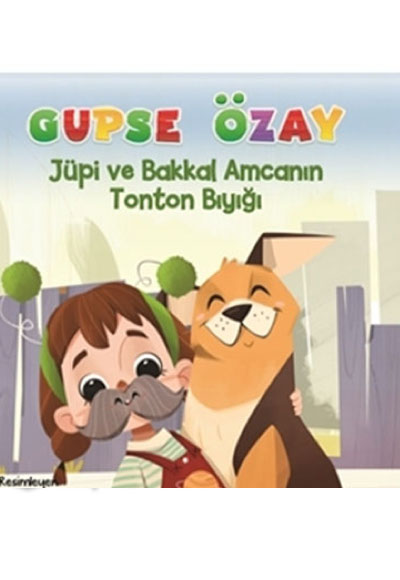 Jüpi ve Bakkal Amcanın Tonton Bıyığı