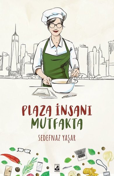 Plaza İnsanı Mutfakta