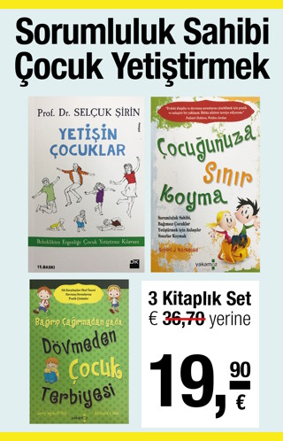 Sorumluluk Sahibi Çocuk Yetiştirmek (3 Kitap) Çocuğunuza Sınır Koyma