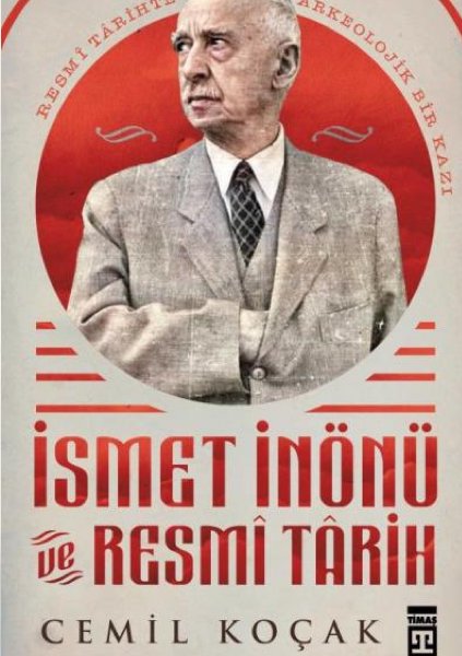 İsmet İnönü ve Resmi Tarih