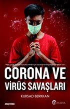 Corona ve Virüs Savaşları