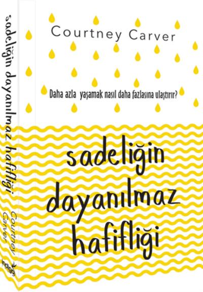 Sadeliğin Dayanılmaz Hafifliği