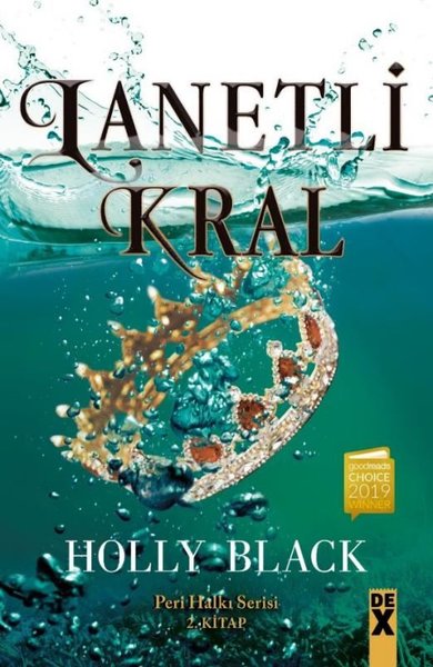 Lanetli Kral - Peri Halkı Serisi (2.Kitap)