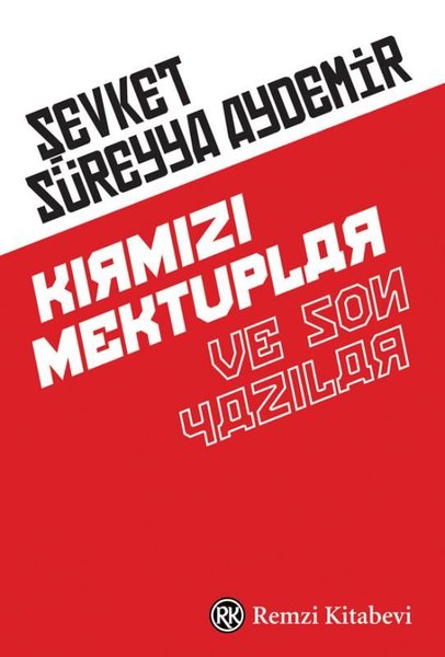 Kırmızı Mektuplar ve Son Yazılar 