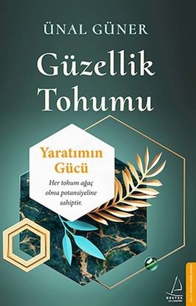 Güzellik Tohumu - Yaratımın Gücü 