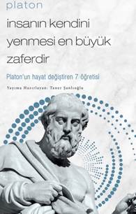 Platon - İnsanın Kendini Yenmesi En Büyük Zaferdir