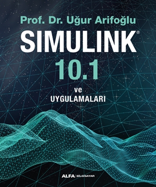 Simulink 10.1 ve Uygulamaları 