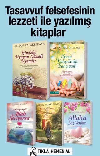 Tasavvuf Felefesinin Lezzeti ile Yazılmış Kitaplar (5 Kitap Birarada)