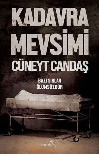 Kadavra Mevsimi - Bazı Sırlar Ölümsüzdür