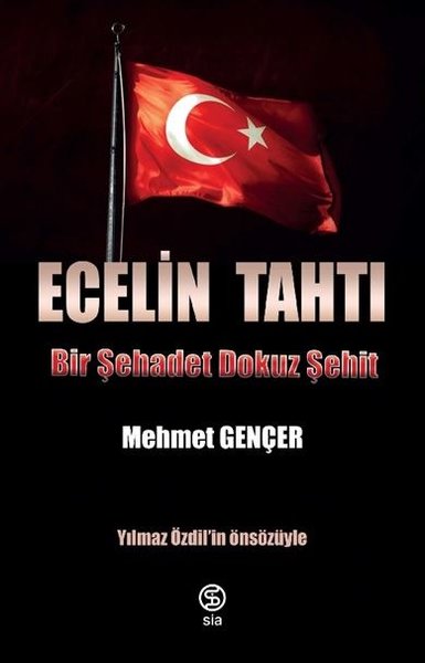 Ecelin Tahtı - Bir Şehadet Dokuz Şehit 