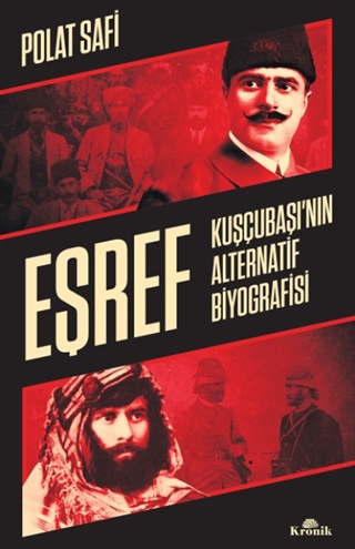 Eşref - Kuşçubaşı’nın Alternatif Biyografisi