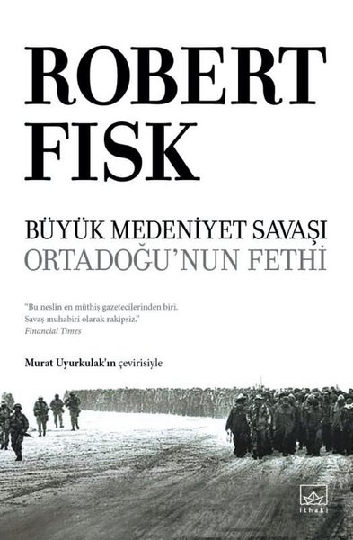 Büyük Medeniyet Savaşı Ortadoğu'nun Fethi