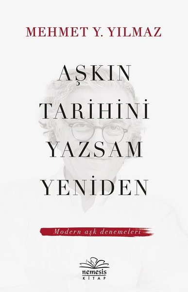 Aşkın Tarihini Yazsam Yeniden