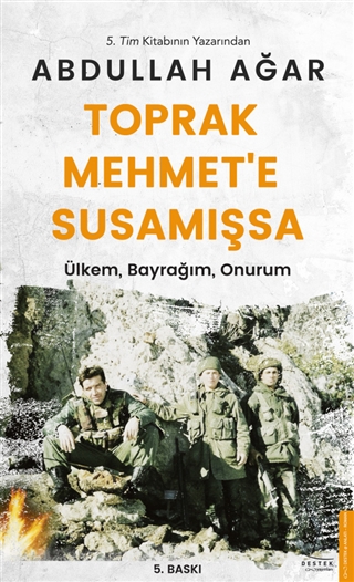 Toprak Mehmet’e Susamışsa - Ülkem, Bayrağım, Onurum