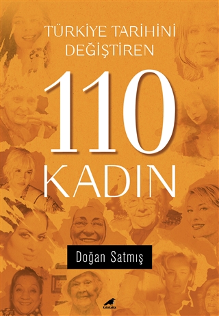 Türkiye Tarihini Değiştiren 110 Kadın