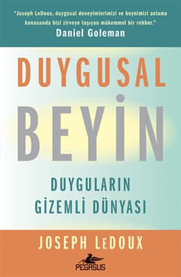 Duygusal Beyin - Duyguların Gizemli Dünyası