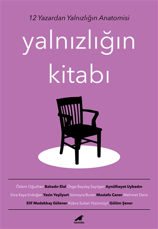 Yalnızlığın Kitabı - 12 Yazardan Yalnızlığın Anatomisi