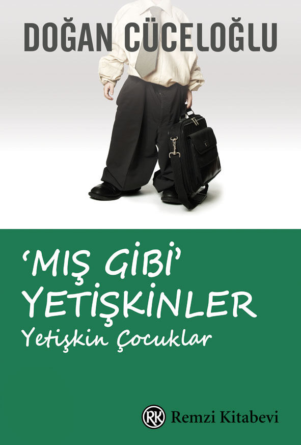 Mış Gibi Yetişkinler