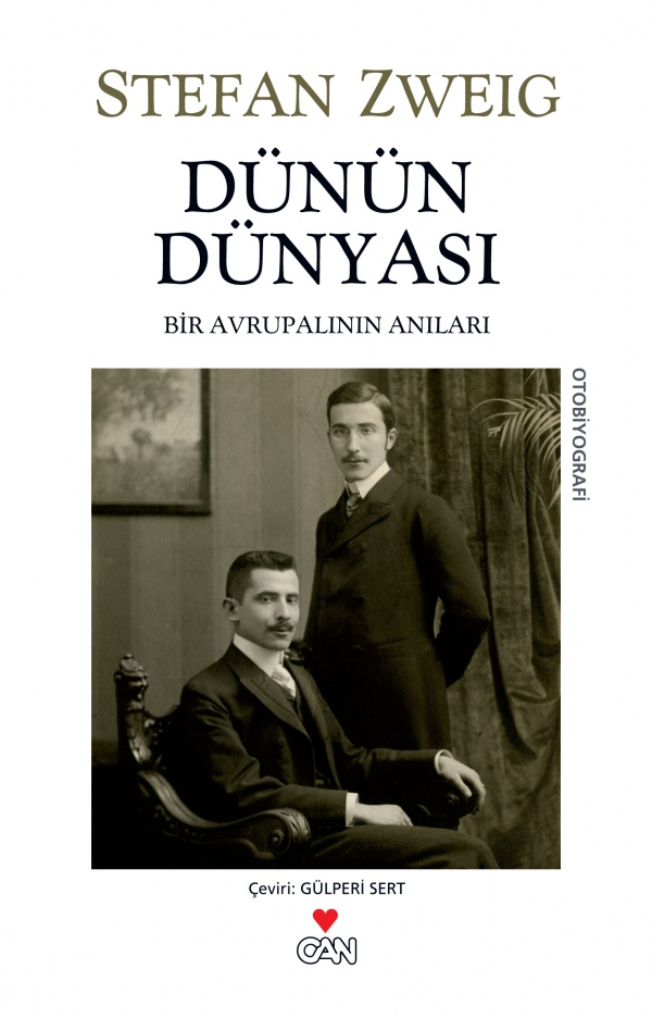 Dünün Dünyası - Bir Avrupalının Anıları