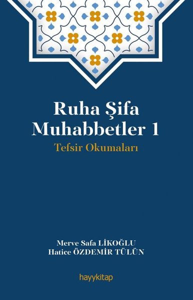 Ruha Şifa Muhabbetler 1