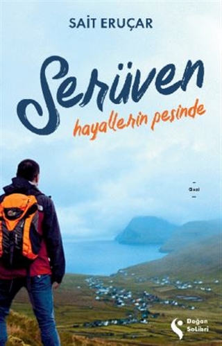 Serüven - Hayallerin Peşinde