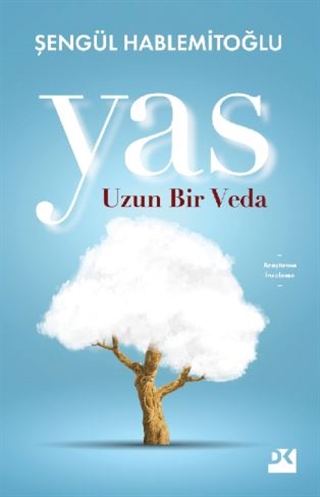 Yas - Uzun Bir Veda