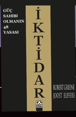 İktidar - Güç Sahibi Olmanın 48 Yasası