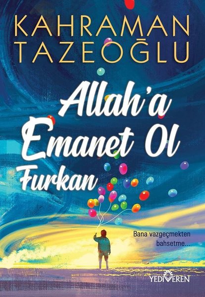 Allaha Emanet Ol - Furkan