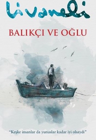 Balıkçı ve Oğlu