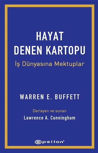 Hayat Denen Kartopu - İş Dünyasına Mektuplar