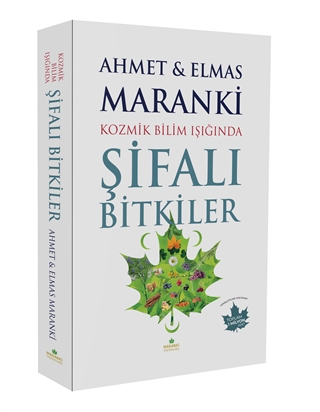 Kozmik Bilim Işığında Şifalı Bitkiler