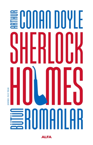 Sherlock Holmes Bütün Romanlar 