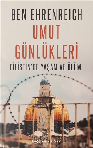 Umut Günlükleri - Filistin'de Yaşam ve Ölüm