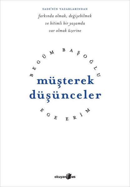 Müşterek Düşünceler - Sade Kitabının Yazarından 