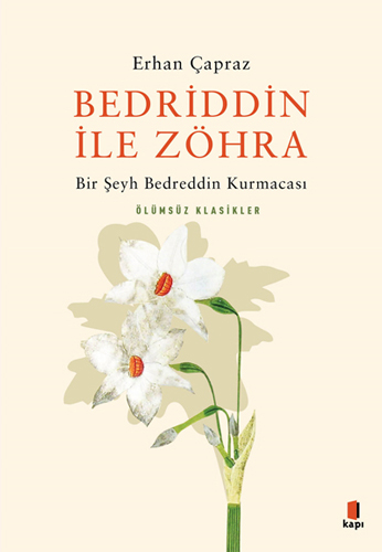 Bedriddin İle Zöhra - Bir Şeyh Bedreddin Kurmacası