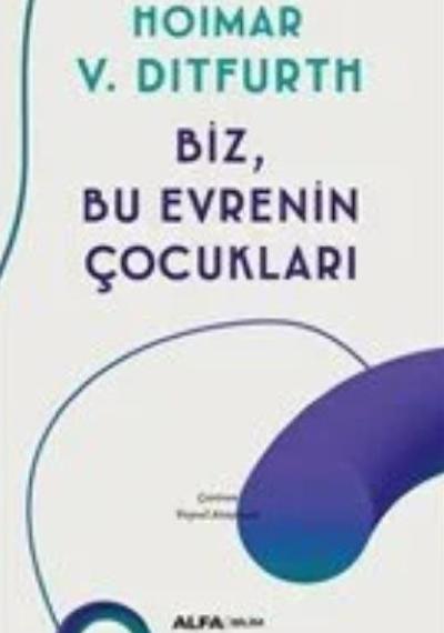 Biz Bu Evrenin Çocukları