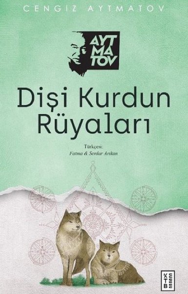 Dişi Kurdun Rüyaları