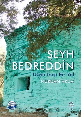 Şeyh Bedreddin - Uzun İnce Bir Yol