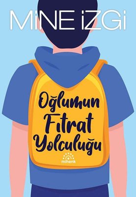 Oğlumun Fıtrat Yolculuğu