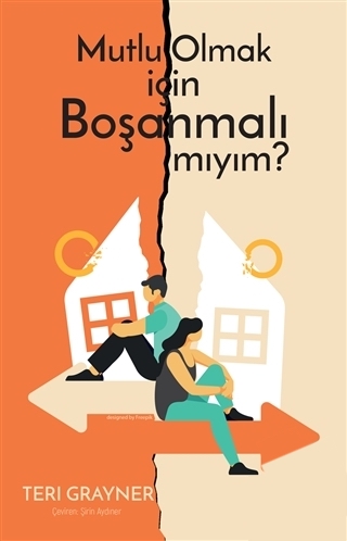 Mutlu Olmak için Boşanmalı mıyım?