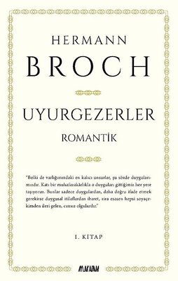 Uyurgezerler (1. Kitap)