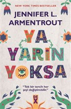 Ya Yarın Yoksa