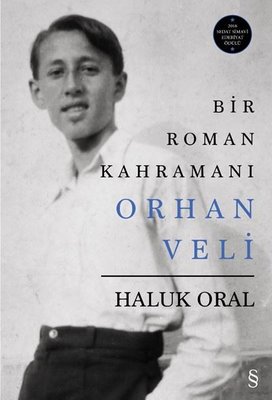 Bir Roman Kahramanı Orhan Veli