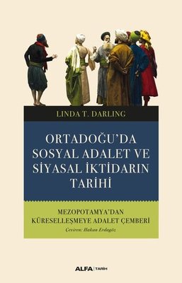 Ortadoğu'da Sosyal Adalet ve Siyasal İktidarın Tarihi