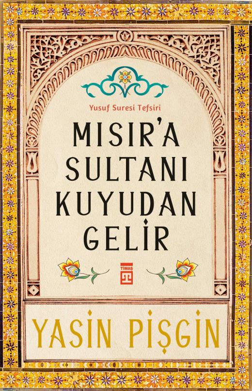 Mısır’a Sultanı Kuyudan Gelir