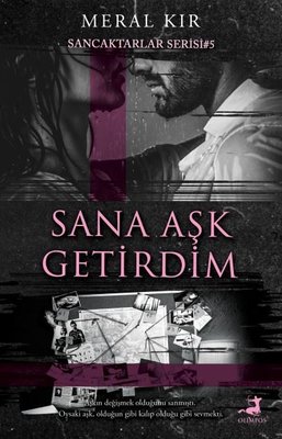 Sana Aşk Getirdim - Sancaktarlar Serisi 5