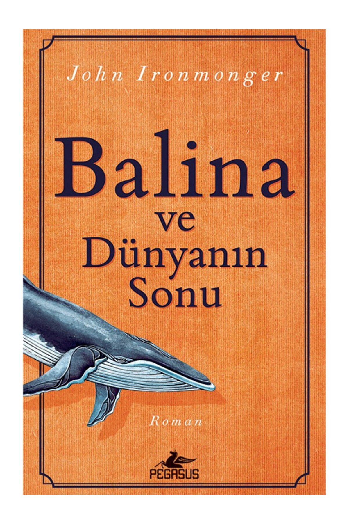 Balina Ve Dünyanın Sonu