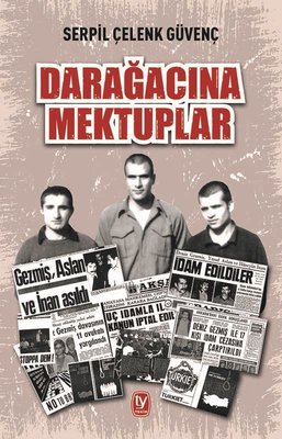 Darağacına Mektuplar