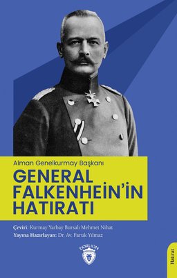 General Falkenhein'in Hatıratı - Alman Genelkurmay Başka